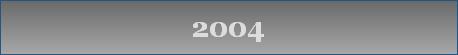 2004