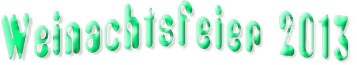 Weinachtsfeier 2013